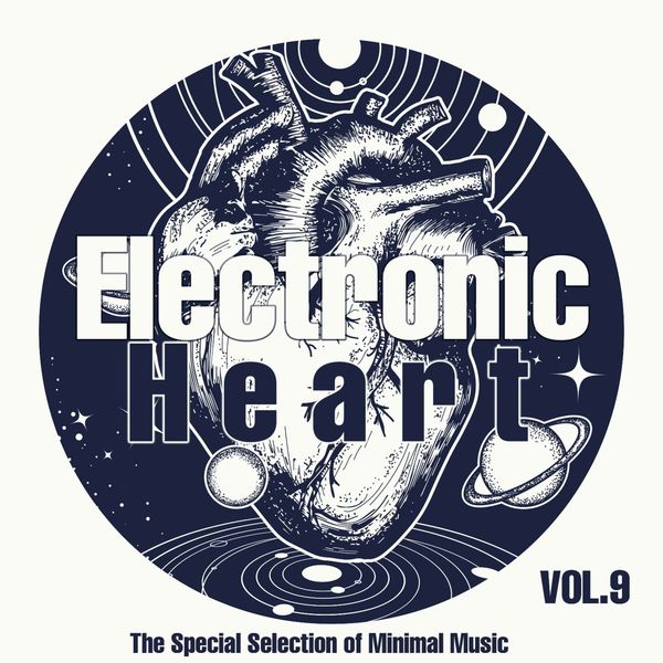 Album Electronic Heart, Vol. 9 (The Special Selection of Minimal Music