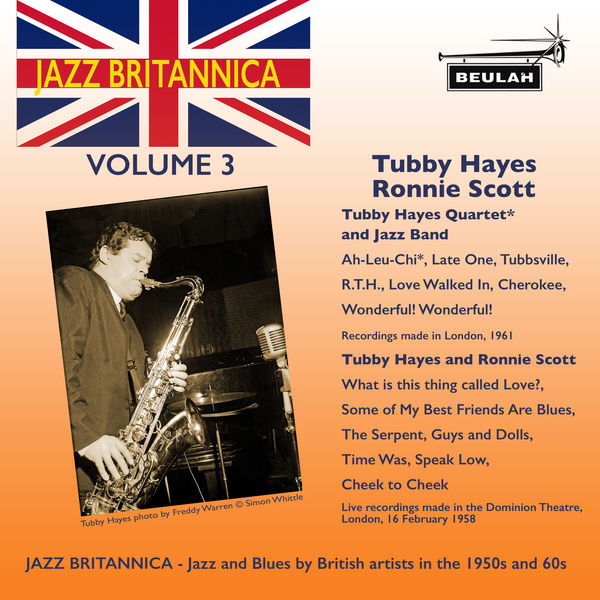 Tubby Hayes|Jazz Britannica, Vol. 3: Tubby Hayes and Ronnie Scott Tubby Hayes|Jazz Britannica, Vol. 3: Tubby Hayes and Ronnie Scott