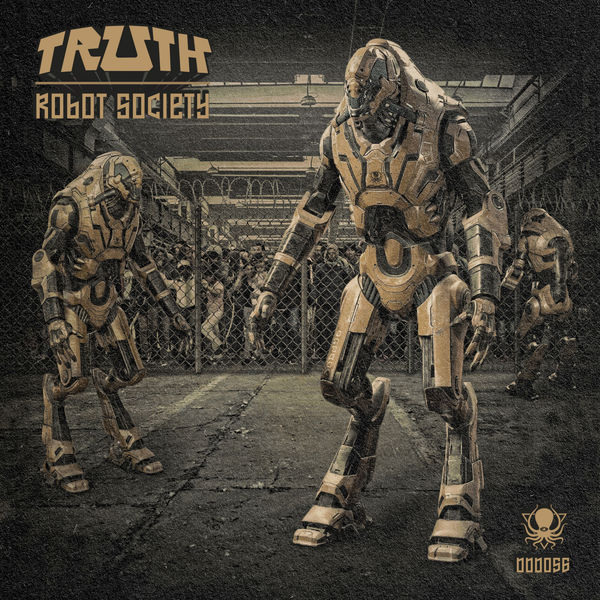 Truth|Robot Society (Original Mix) Truth|Robot Society (Original Mix)