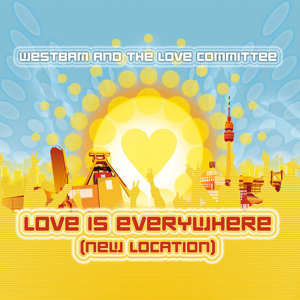 Westbam|Love Is Everywhere Westbam|Love Is Everywhere