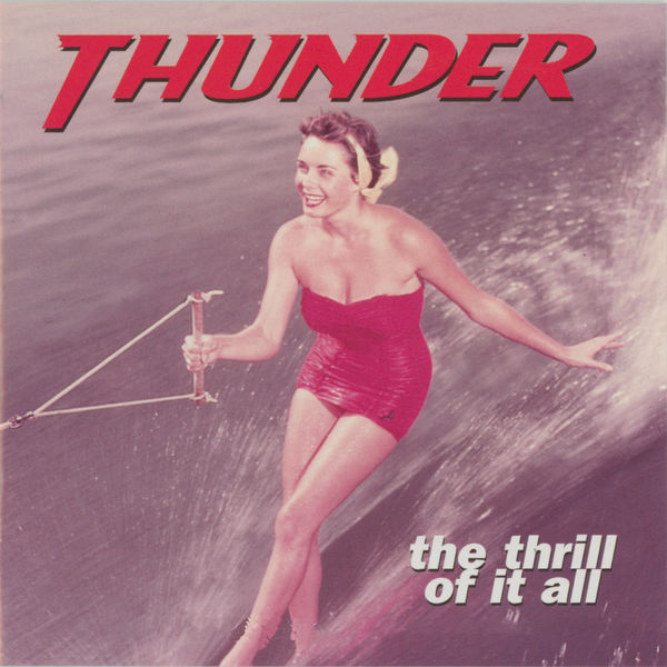 Thunder|The Thrill of It All (Expanded) Thunder|The Thrill of It All (Expanded)