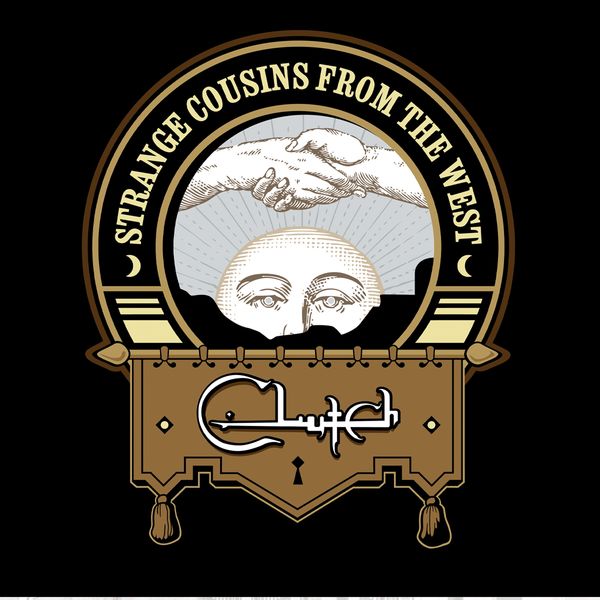 Clutch|Strange Cousins from the West Clutch|Strange Cousins from the West