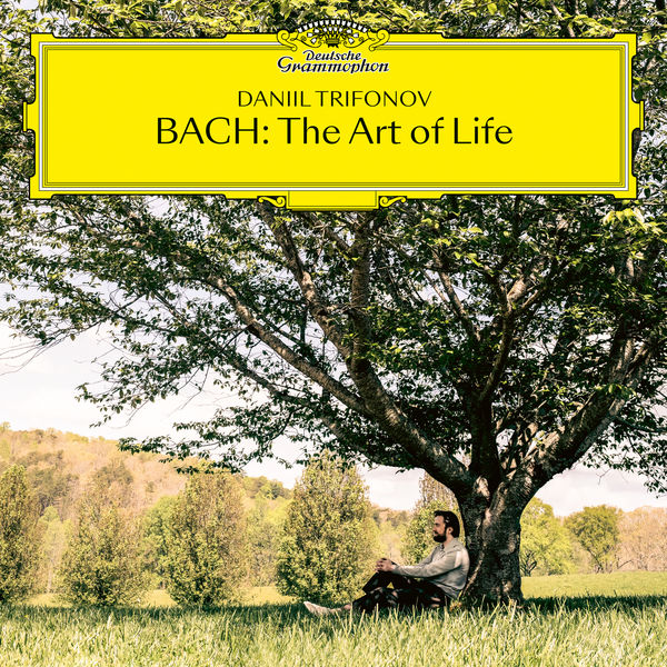 Daniil Trifonov|BACH: The Art of Life Daniil Trifonov|BACH: The Art of Life