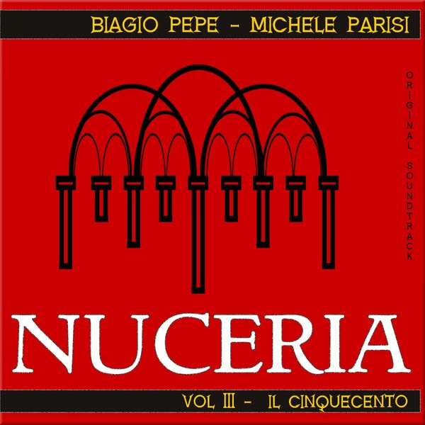 Biagio Pepe|Nuceria, Vol. III - Il Cinquecento