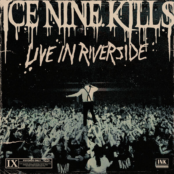 Ice Nine Kills|Live In Riverside (Live in Riverside / 2023)