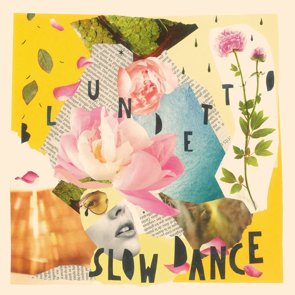 Blundetto - Slow Dance EP Blundetto - Slow Dance EP