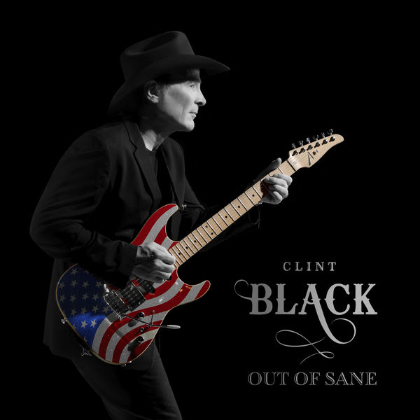 Clint Black - Out of Sane Clint Black - Out of Sane