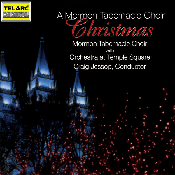 MORMON TABERNACLE CHOIR|A Mormon Tabernacle Choir Christmas