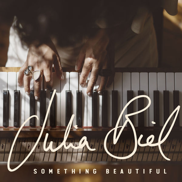 Julia Biel|Something Beautiful  (Radio Edit)