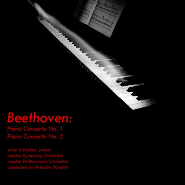 Malcolm Sargent, London Symphony Orchestra - Beethoven: piano concertos 1 and 2 Malcolm Sargent, London Symphony Orchestra - Beethoven: piano concertos 1 and 2