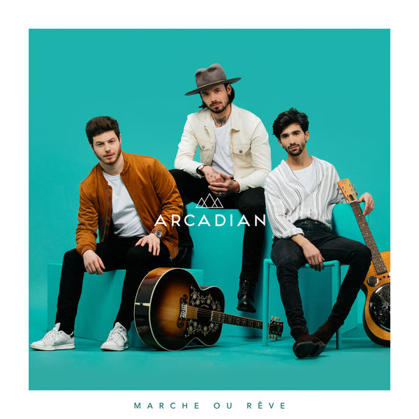 Arcadian - Marche ou rêve Arcadian - Marche ou rêve