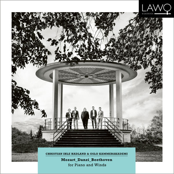 Christian Ihle Hadland - Mozart_Danzi_Beethoven for Piano and Winds Christian Ihle Hadland - Mozart_Danzi_Beethoven for Piano and Winds