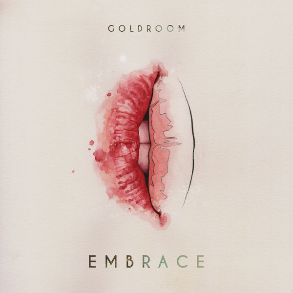 Goldroom - Embrace Goldroom - Embrace