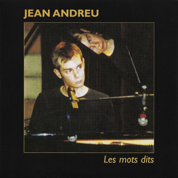 Jean Andreu|Les mots dits