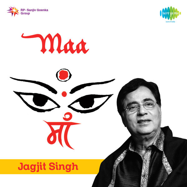 Jagjit Singh|Maa