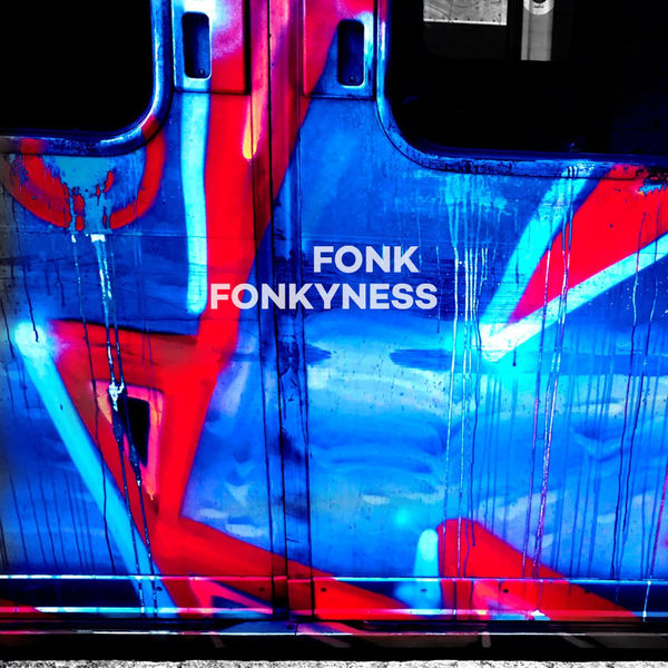 Fonk - Fonkyness Fonk - Fonkyness