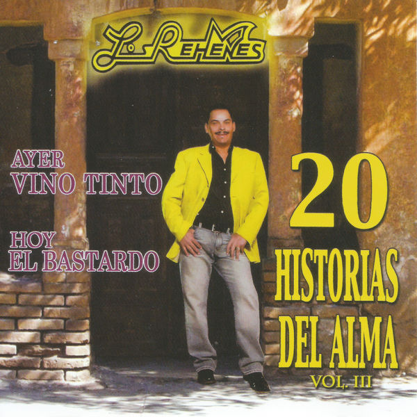 Los Rehenes - 20 Historias del Alma, Vol. 3 Los Rehenes - 20 Historias del Alma, Vol. 3
