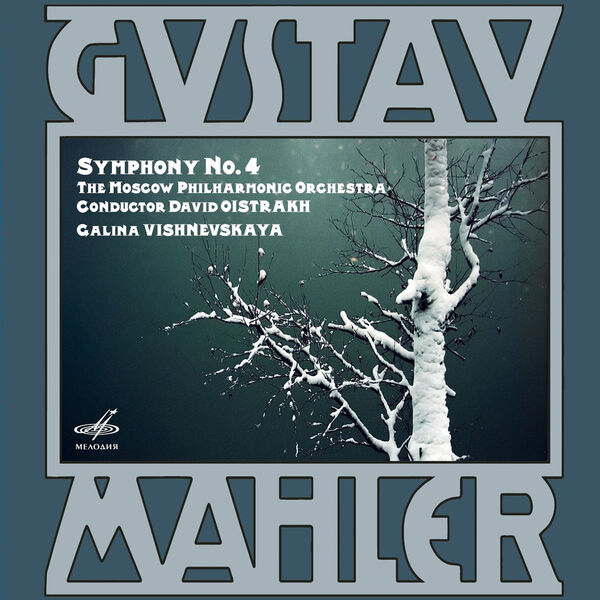 David Oïstrakh|Mahler: Symphony No. 4 David Oïstrakh|Mahler: Symphony No. 4