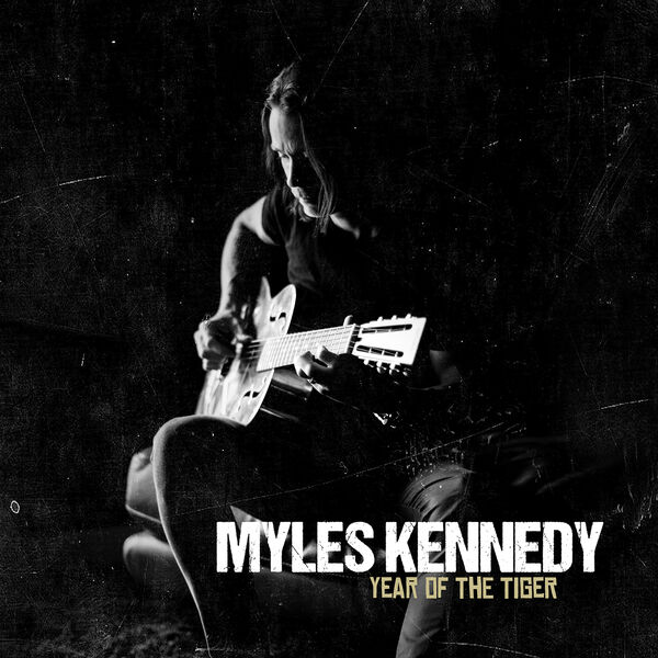 Myles Kennedy|Year of the Tiger