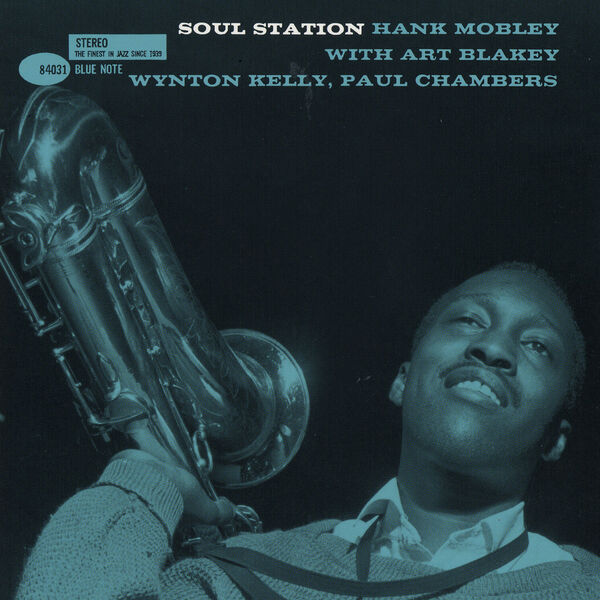 Soul Station (Flat Transfer From Original Analog Master Tape), Hank Mobley  - Qobuz