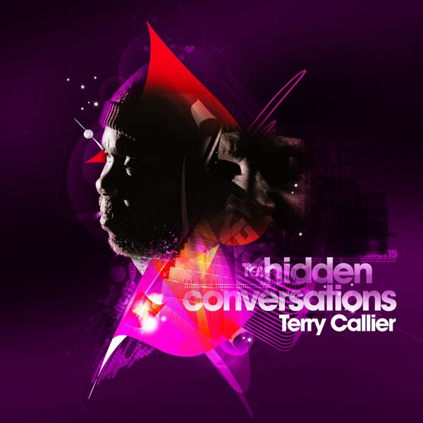 Terry Callier - Hidden Conversations Terry Callier - Hidden Conversations