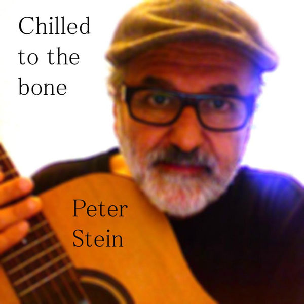Peter Stein - Chilled to the bone Peter Stein - Chilled to the bone