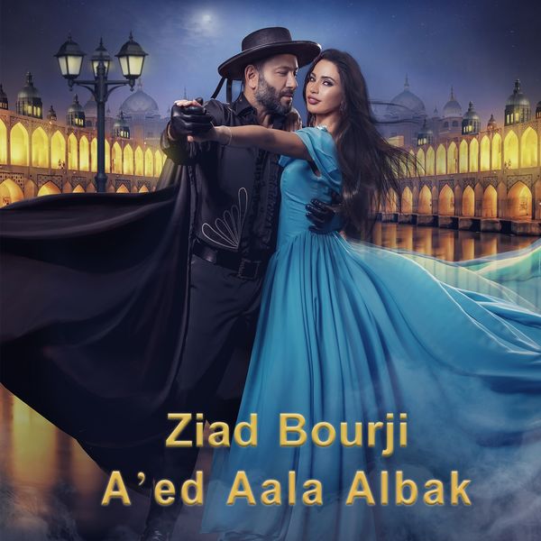 Ziad Bourji|A'ed Aala Albak