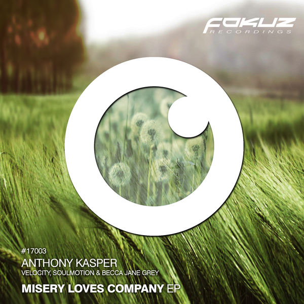 Anthony Kasper|Misery Loves Company EP Anthony Kasper|Misery Loves Company EP