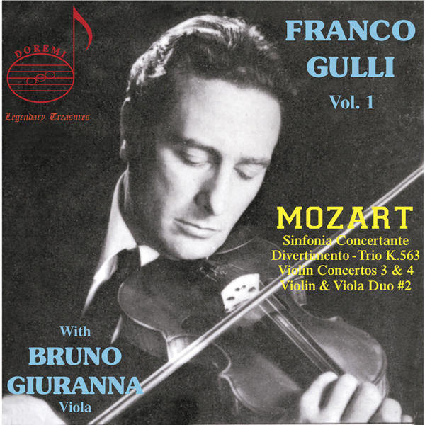 Franco Gulli|Franco Gulli, Vol 1 : Mozart with Bruno Giuranna