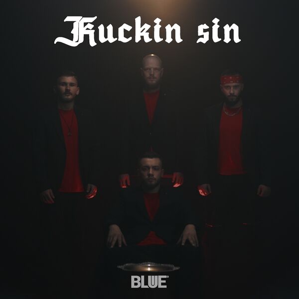 Blue|Kuckin Sin