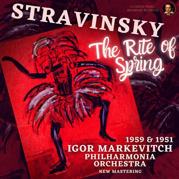 Igor Markevitch|Stravinsky: The Rite of Spring by Igor Markevitch in 1959 & 1951 Igor Markevitch|Stravinsky: The Rite of Spring by Igor Markevitch in 1959 & 1951