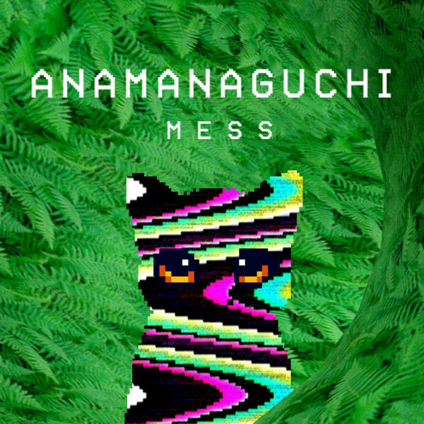 Anamanaguchi|Mess Anamanaguchi|Mess