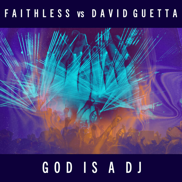 Faithless|God Is a DJ Faithless|God Is a DJ
