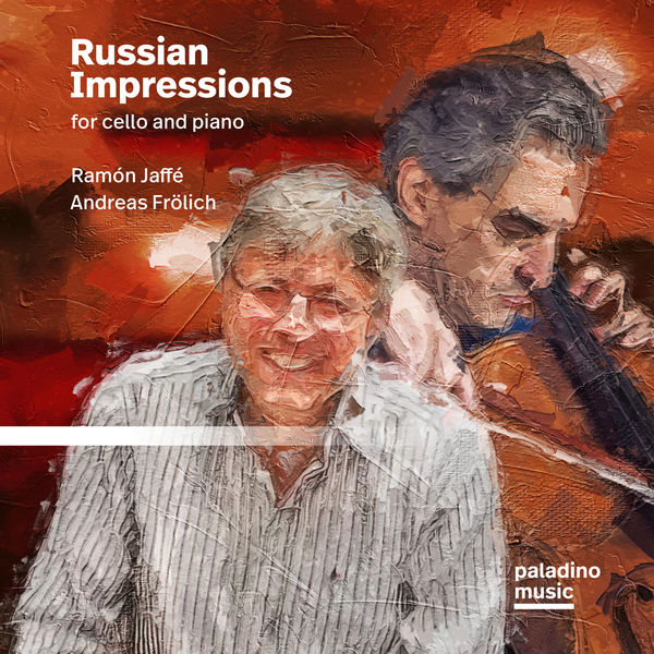 Ramon Jaffe - Russian Impressions for Cello and Piano Ramon Jaffe - Russian Impressions for Cello and Piano