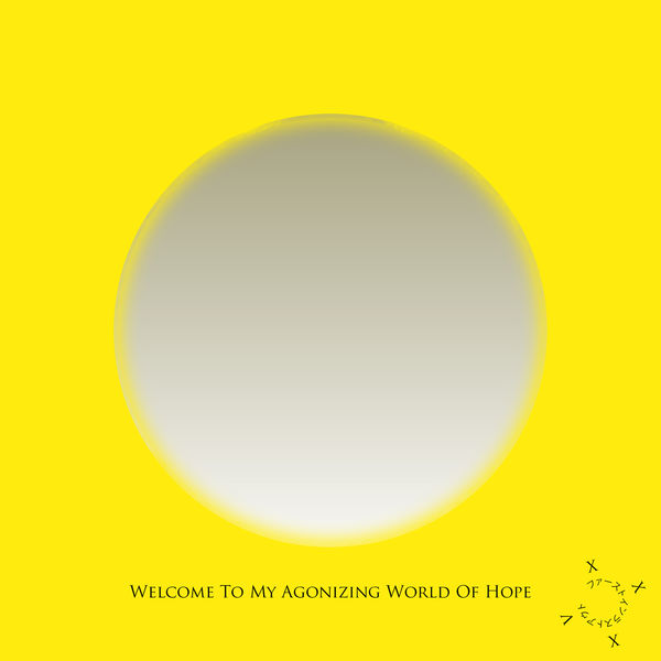 Agonizing World Welcome to My Agonizing World of Hope, Jonathan Cloud - Qobuz