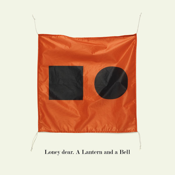 Loney Dear - A Lantern and a Bell Loney Dear - A Lantern and a Bell