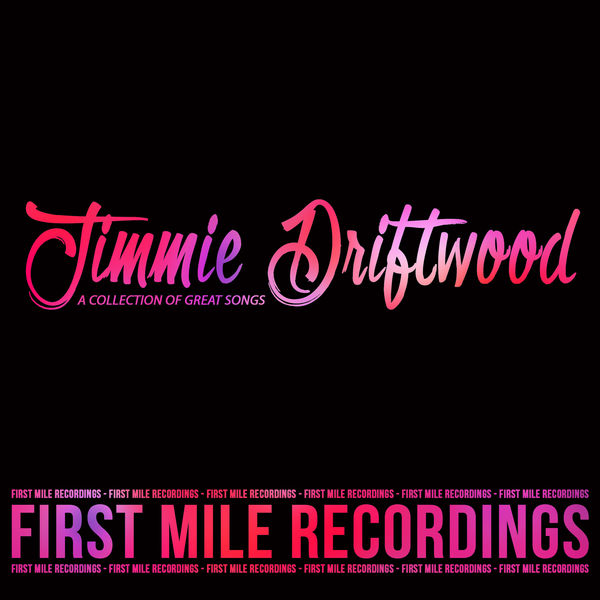 JIMMIE DRIFTWOOD|Jimmie Driftwood - A Collection of Great Songs