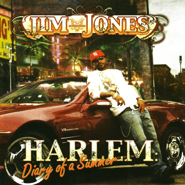 Jim Jones - Harlem: Diary of a Summer Jim Jones - Harlem: Diary of a Summer