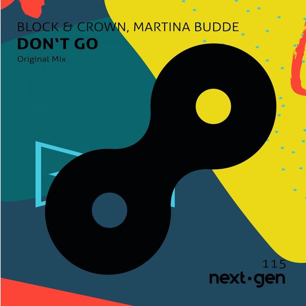 Block & Crown - Don't Go Block & Crown - Don't Go