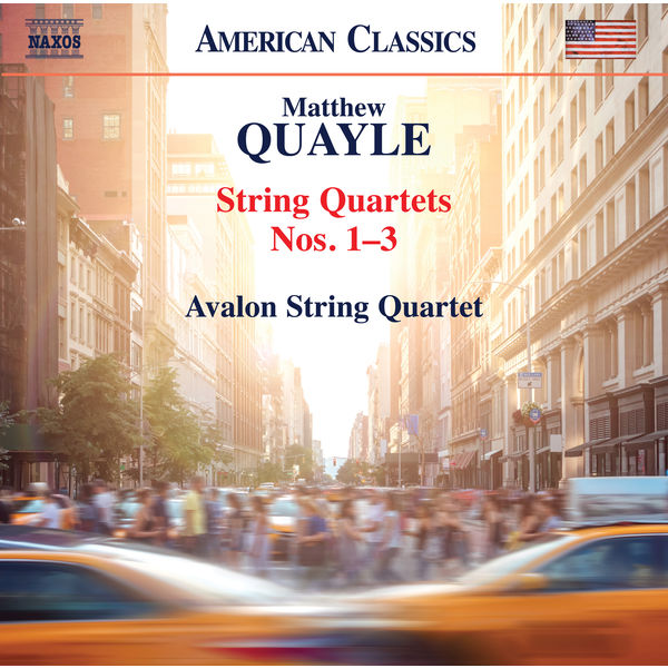 Avalon String Quartet|Matthew Quayle: String Quartets Nos. 1-3