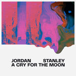 Jordan Stanley A Cry for the Moon