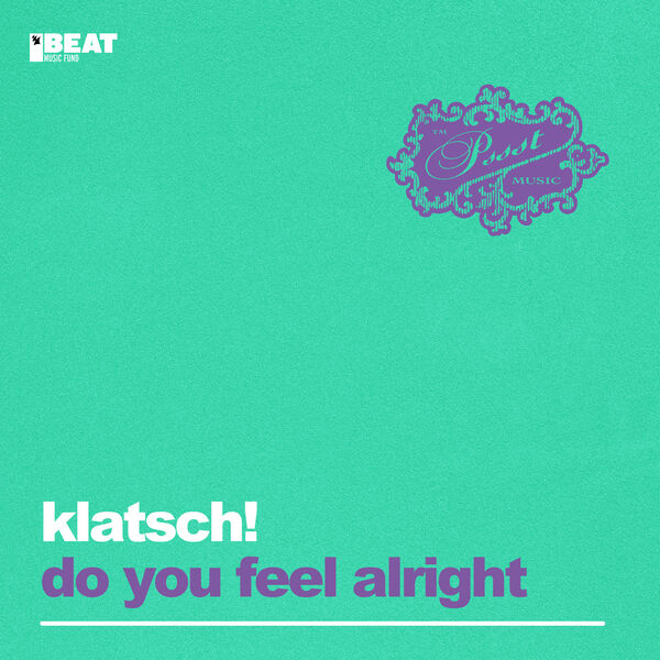 Klatsch!|Do You Feel Alright (Extended Mix)