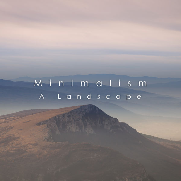 Philip Glass|Landscapes: Minimalism Philip Glass|Landscapes: Minimalism