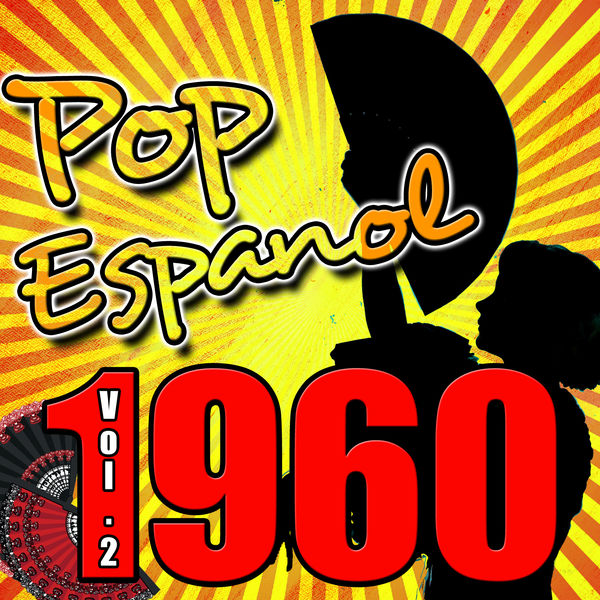 Various Artists - Pop Espanol 1960, Vol. 2 Various Artists - Pop Espanol 1960, Vol. 2