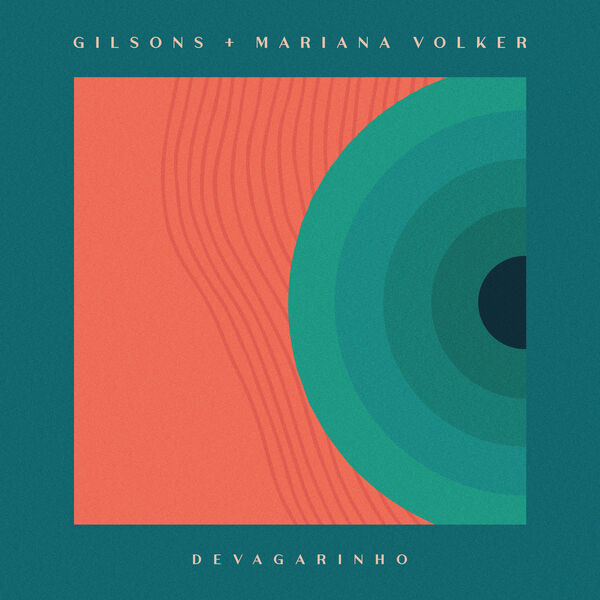 Gilsons|Devagarinho Gilsons|Devagarinho