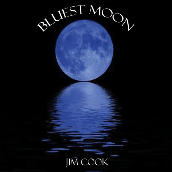 Jim Cook - Bluest Moon Jim Cook - Bluest Moon