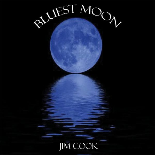 Jim Cook|Bluest Moon