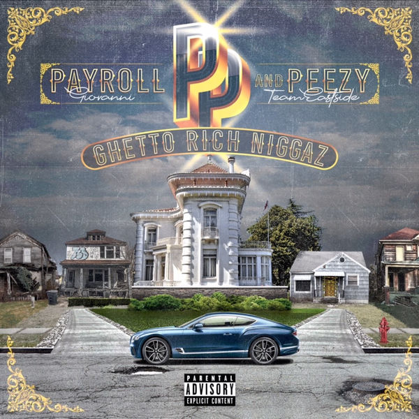 Payroll Giovanni - Ghetto Rich Niggaz Payroll Giovanni - Ghetto Rich Niggaz