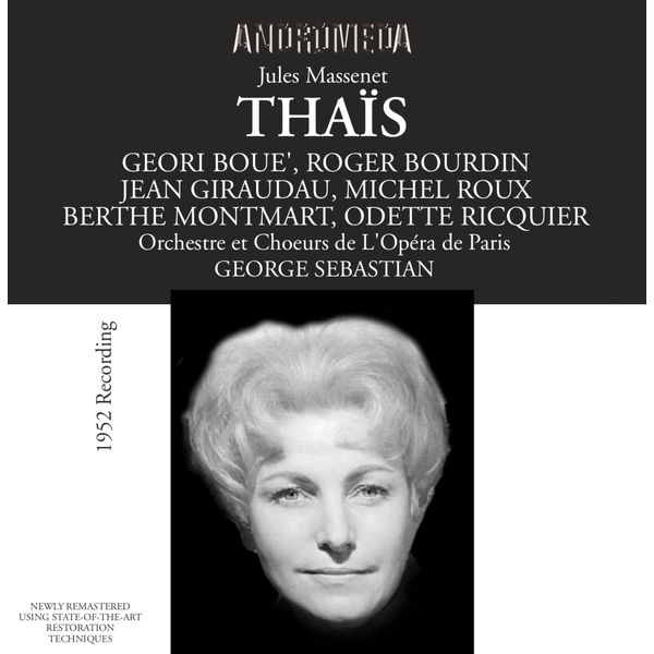 Roger Bourdin|Massenet: Thaïs (Recorded 1952)