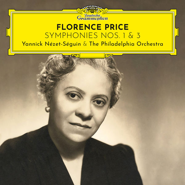 Philadelphia Orchestra|Florence Price: Symphonies Nos. 1 & 3